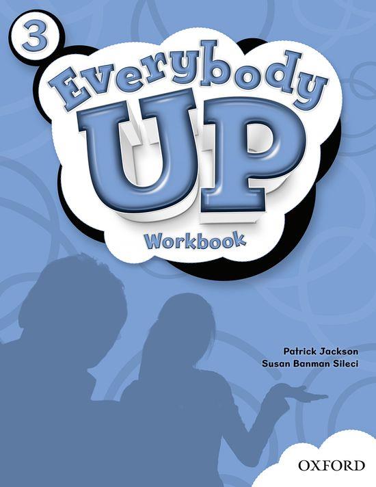 EVERYBODY UP 3: WORKBOOK | 9780194103589 | PATRICK JACKSON/SUSAN BANMAN SILECI | Llibreria La Font de Mimir - Llibreria online Barcelona - Comprar llibres català i castellà