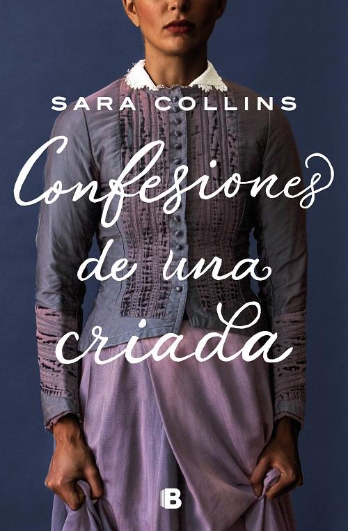 CONFESIONES DE UNA CRIADA | 9788466668736 | COLLINS, SARA | Llibreria La Font de Mimir - Llibreria online Barcelona - Comprar llibres català i castellà