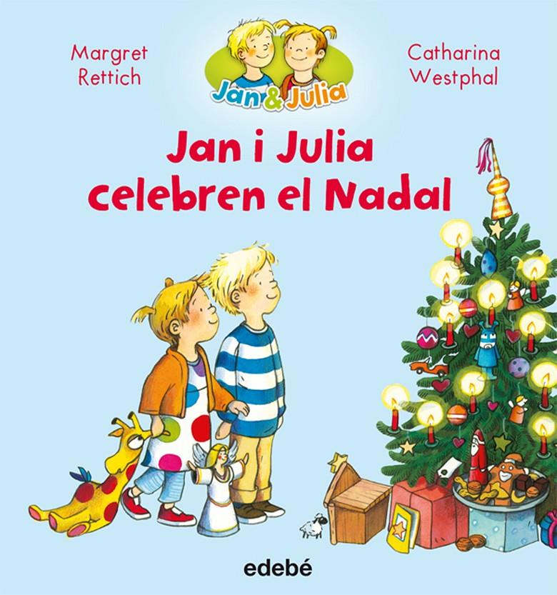 JAN I JULIA CELEBREN NADAL | 9788468327747 | RETTRICH, MARGRET/NACIONALIDAD: ALEMANA | Llibreria La Font de Mimir - Llibreria online Barcelona - Comprar llibres català i castellà