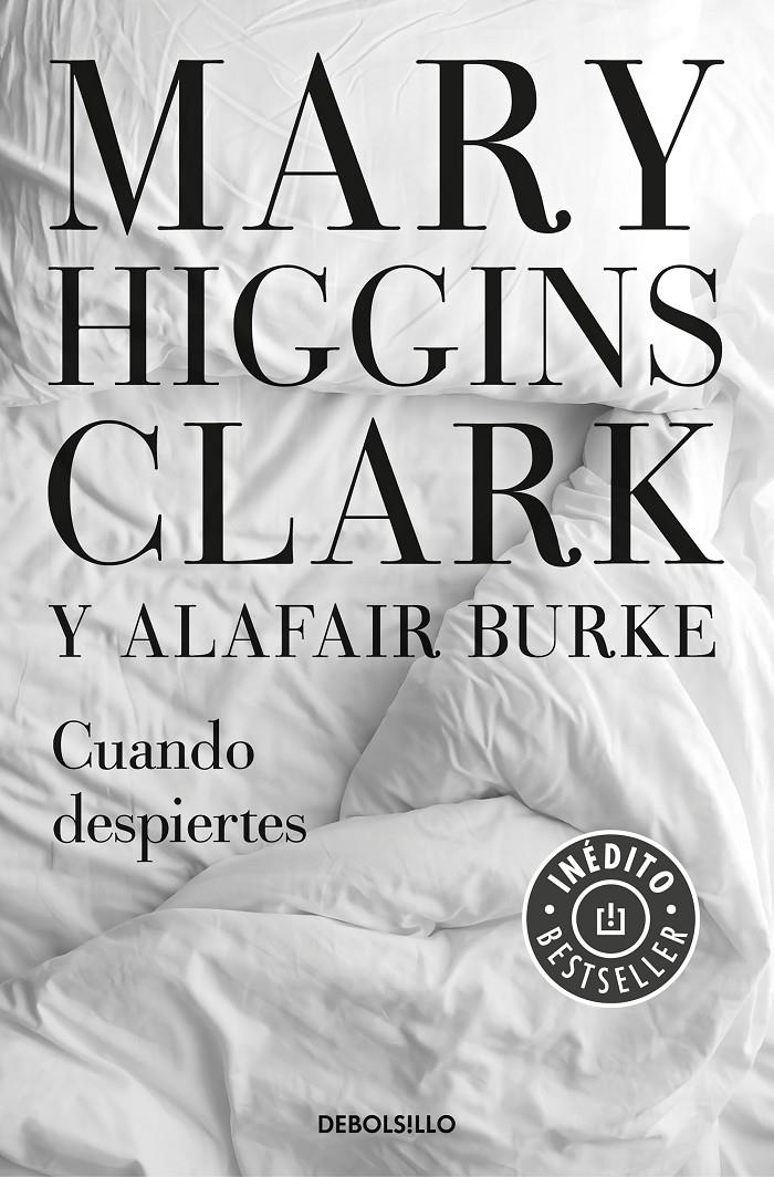 CUANDO DESPIERTES (BAJO SOSPECHA 4) | 9788466344784 | HIGGINS CLARK, MARY | Llibreria La Font de Mimir - Llibreria online Barcelona - Comprar llibres català i castellà