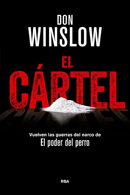 EL CÁRTEL | 9788490566367 | WINSLOW , DON | Llibreria La Font de Mimir - Llibreria online Barcelona - Comprar llibres català i castellà