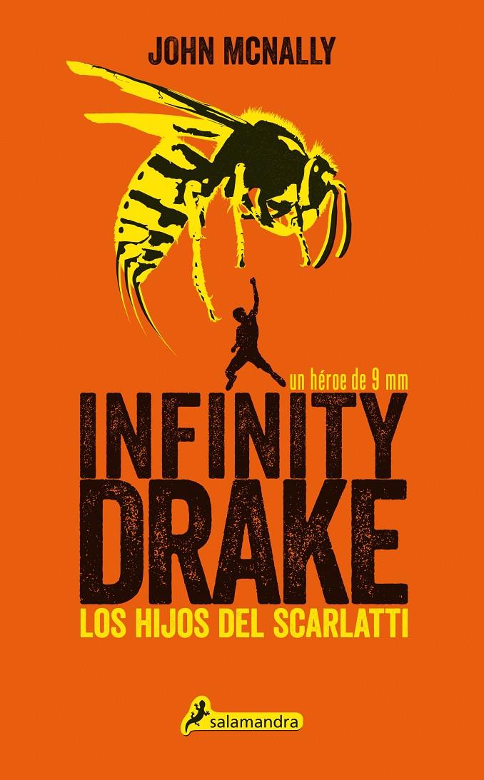 INFINITY DRAKE 1: LOS HIJOS DEL SCARLATTI | 9788498386752 | MCNALLY, JOHN | Llibreria La Font de Mimir - Llibreria online Barcelona - Comprar llibres català i castellà