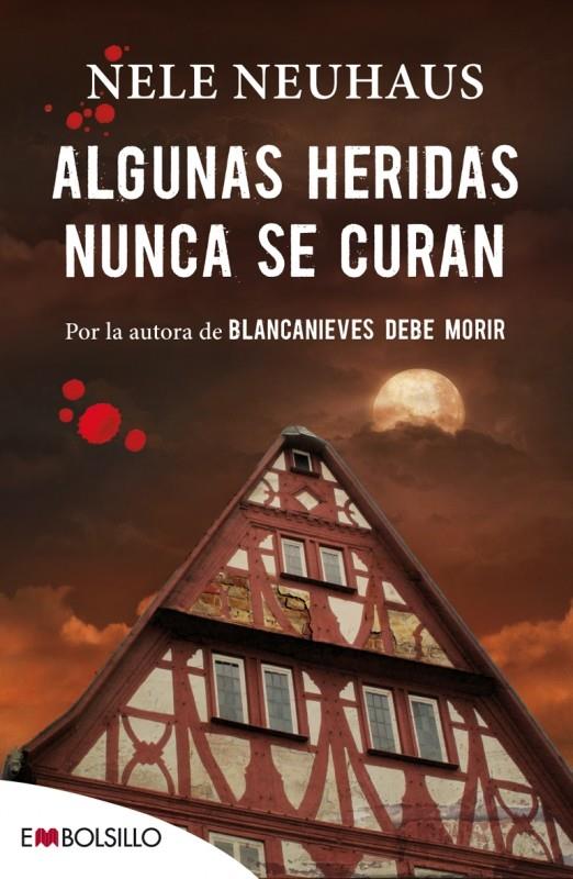 ALGUNAS HERIDAS NUNCA SE CURAN | 9788416087211 | NEUHAUS, NELE | Llibreria La Font de Mimir - Llibreria online Barcelona - Comprar llibres català i castellà