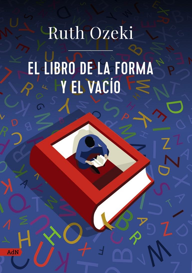 EL LIBRO DE LA FORMA Y EL VACÍO (ADN) | 9788413629841 | OZEKI, RUTH | Llibreria La Font de Mimir - Llibreria online Barcelona - Comprar llibres català i castellà