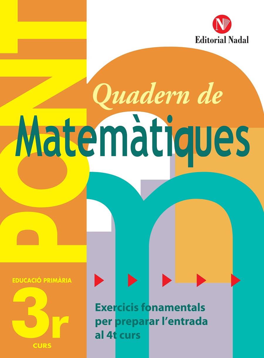 PONT MATEMATIQUES 3 | 9788478874514 | PÀMIES TOMÀS, LINA / MÀRQUEZ CARO, CARLES | Llibreria La Font de Mimir - Llibreria online Barcelona - Comprar llibres català i castellà