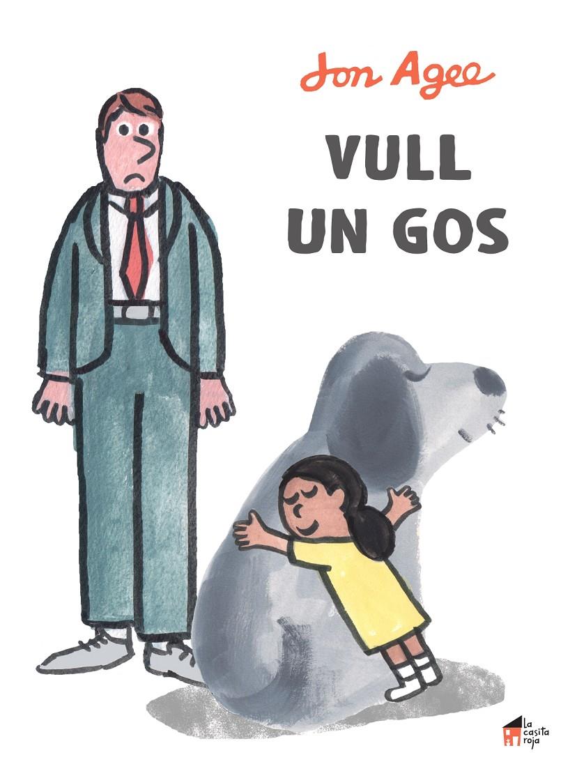 VULL UN GOS | 9788412095098 | AGEE, JON | Llibreria La Font de Mimir - Llibreria online Barcelona - Comprar llibres català i castellà