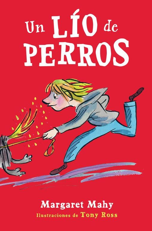 UN LÍO DE PERROS | 9788420418483 | MAHY,MARGARET | Llibreria La Font de Mimir - Llibreria online Barcelona - Comprar llibres català i castellà