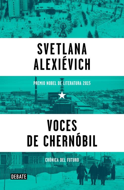 VOCES DE CHERNÓBIL | 9788499926261 | ALEXIÉVICH,SVETLANA | Llibreria La Font de Mimir - Llibreria online Barcelona - Comprar llibres català i castellà