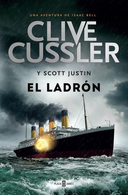 EL LADRÓN (ISAAC BELL 5) | 9788401343339 | CUSSLER,CLIVE | Llibreria La Font de Mimir - Llibreria online Barcelona - Comprar llibres català i castellà