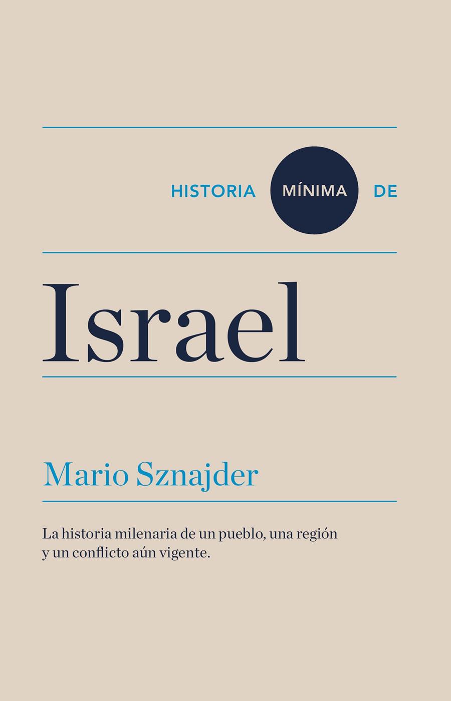 HISTORIA MÍNIMA DE ISRAEL | 9788417141592 | SZNAJDER, MARIO | Llibreria La Font de Mimir - Llibreria online Barcelona - Comprar llibres català i castellà