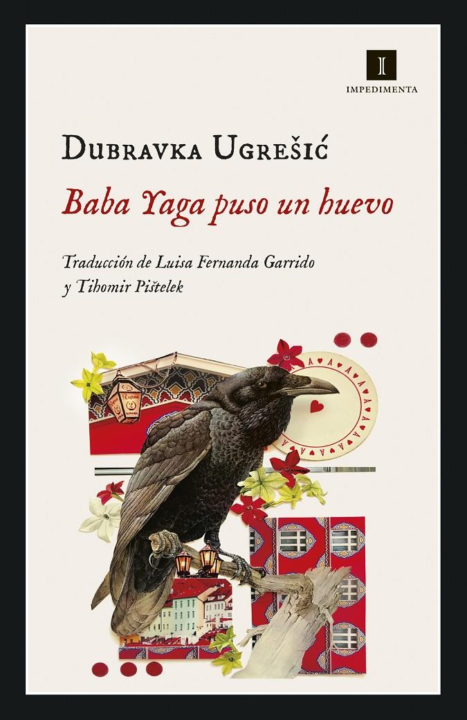 BABA YAGÁ PUSO UN HUEVO | 9788417553395 | UGRESIC, DUBRAVKA | Llibreria La Font de Mimir - Llibreria online Barcelona - Comprar llibres català i castellà