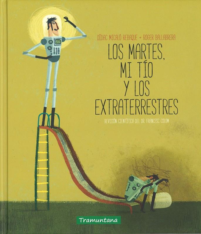 LOS MARTES MI TÍO Y LOS EXTRATERRESTRES | 9788416578023 | Llibreria La Font de Mimir - Llibreria online Barcelona - Comprar llibres català i castellà