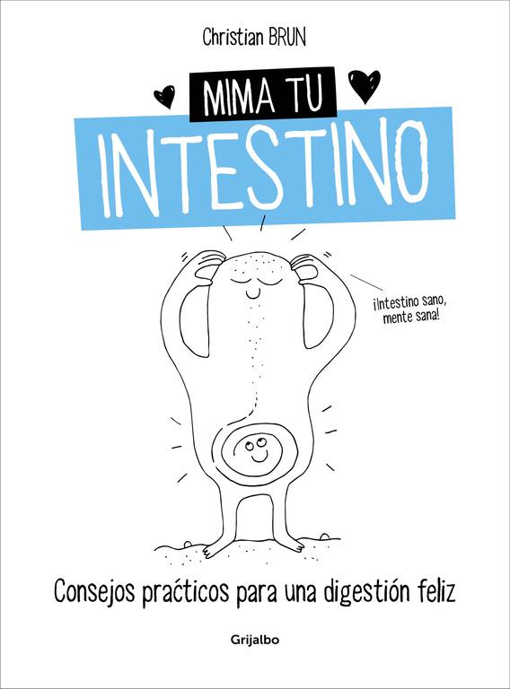 MIMA TU INTESTINO | 9788416449675 | BRUN, CHRISTIAN | Llibreria La Font de Mimir - Llibreria online Barcelona - Comprar llibres català i castellà