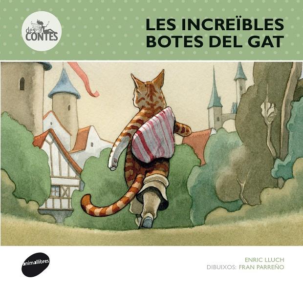 LES INCREÏBLES BOTES DEL GAT | 9788415975311 | LLUCH GIRBÉS, ENRIC | Llibreria La Font de Mimir - Llibreria online Barcelona - Comprar llibres català i castellà