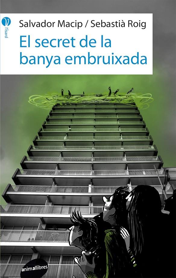 EL SECRET DE LA BANYA EMBRUIXADA | 9788415975434 | MACIP MARESMA, SALVADOR/ROIG I CASAMITJANA, SEBASTIÀ | Llibreria La Font de Mimir - Llibreria online Barcelona - Comprar llibres català i castellà