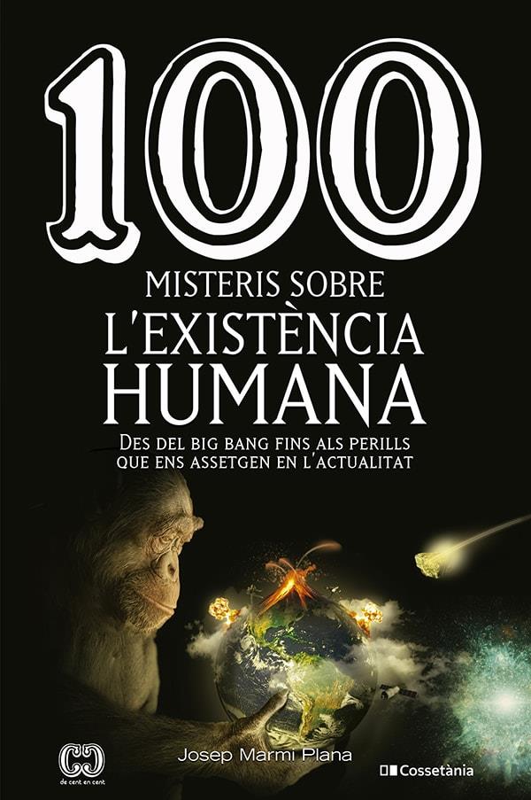 100 MISTERIS SOBRE L'EXISTÈNCIA HUMANA | 9788413560977 | MARMI PLANA, JOSEP | Llibreria La Font de Mimir - Llibreria online Barcelona - Comprar llibres català i castellà