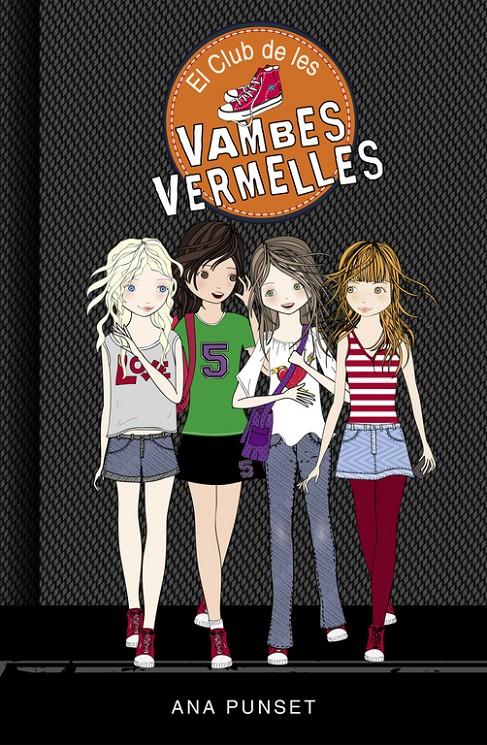 EL CLUB DE LES VAMBES VERMELLES (EL CLUB DE LES VAMBES VERMELLES 1) | 9788490435335 | PUNSET,ANA/GONZÁLEZ,PAULA | Llibreria La Font de Mimir - Llibreria online Barcelona - Comprar llibres català i castellà