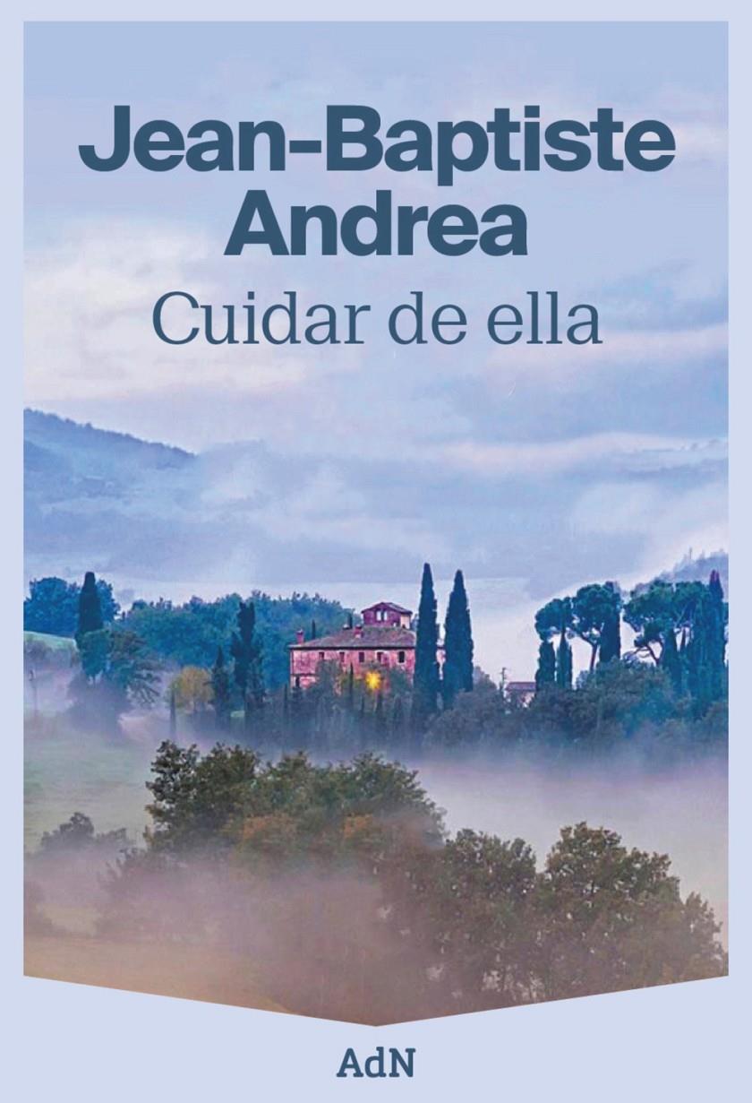 CUIDAR DE ELLA | 9788410138308 | ANDREA, JEAN-BAPTISTE | Llibreria La Font de Mimir - Llibreria online Barcelona - Comprar llibres català i castellà