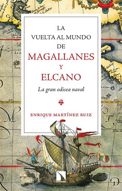 LA VUELTA AL MUNDO DE MAGALLANES Y ELCANO | 9788413524269 | MARTÍNEZ RUIZ, ENRIQUE | Llibreria La Font de Mimir - Llibreria online Barcelona - Comprar llibres català i castellà