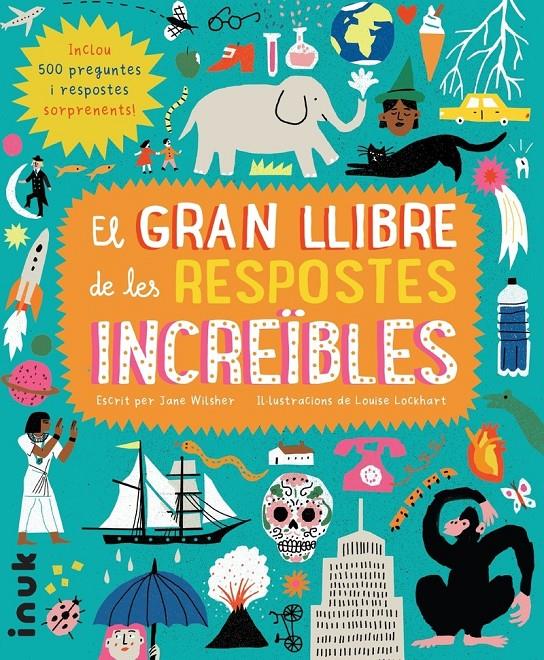 EL GRAN LLIBRE DE LES RESPOSTES INCREÏBLES | 9788416774777 | WILSHER, JANE | Llibreria La Font de Mimir - Llibreria online Barcelona - Comprar llibres català i castellà