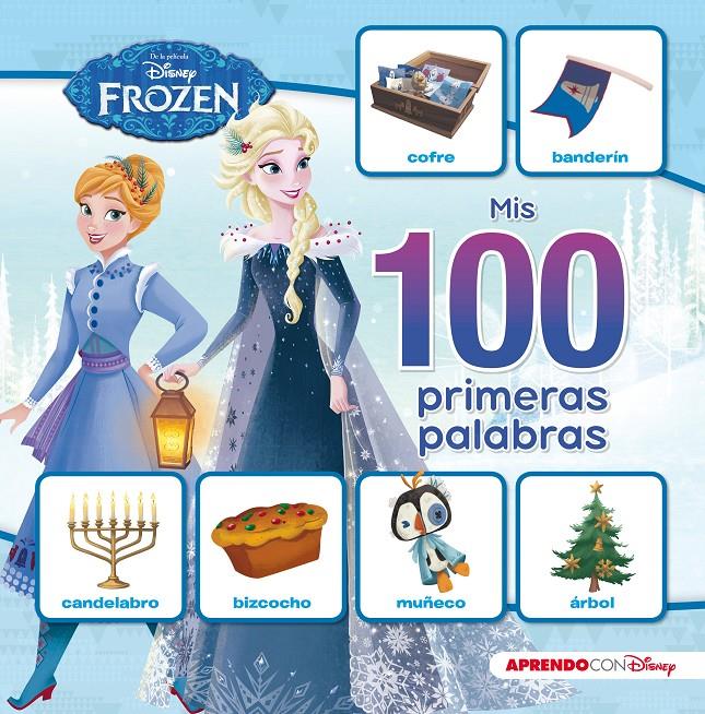 MIS 100 PRIMERAS PALABRAS CON FROZEN (MIS 100 PRIMERAS PALABRAS CON DISNEY) | 9788416931415 | DISNEY | Llibreria La Font de Mimir - Llibreria online Barcelona - Comprar llibres català i castellà