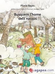 BUSQUEM L'HOME DELS NASSOS | 9788497665346 | PILARÍN BAYÉS/ADELINA PALACÍN/ASSUMPTA VERDAGUER | Llibreria La Font de Mimir - Llibreria online Barcelona - Comprar llibres català i castellà