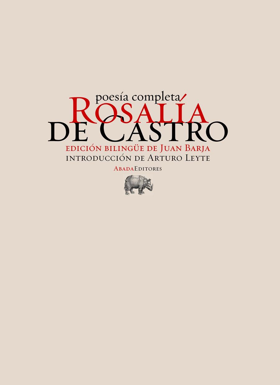 POESÍA COMPLETA | 9788417301859 | DE CASTRO, ROSALÍA/LEYTE, ARTURO | Llibreria La Font de Mimir - Llibreria online Barcelona - Comprar llibres català i castellà