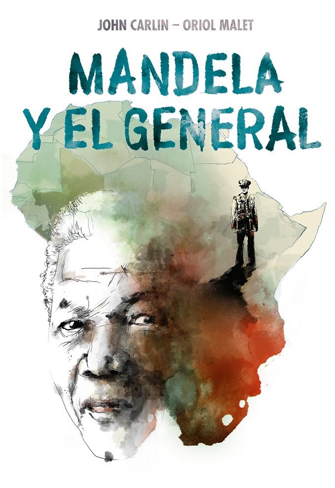 MANDELA Y EL GENERAL | 9788466346344 | CARLIN, JOHN/MALET MURIA, ORIOL | Llibreria La Font de Mimir - Llibreria online Barcelona - Comprar llibres català i castellà