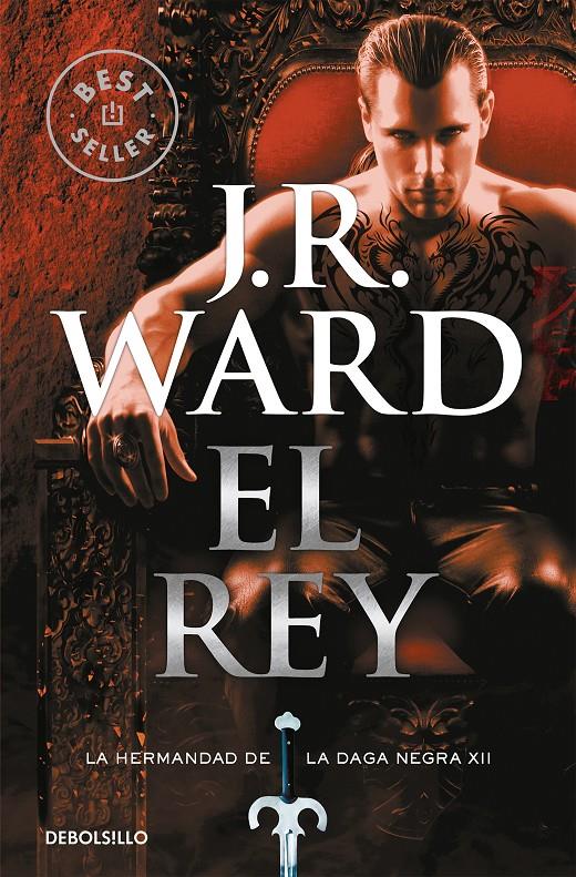 EL REY (LA HERMANDAD DE LA DAGA NEGRA 12) | 9788466338301 | WARD, J.R. | Llibreria La Font de Mimir - Llibreria online Barcelona - Comprar llibres català i castellà