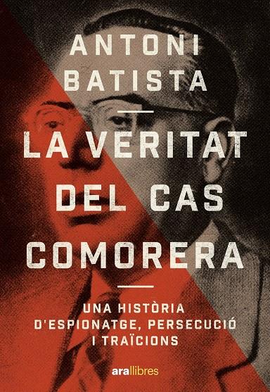 LA VERITAT DEL CAS COMORERA | 9788411731218 | BATISTA VILADRICH, ANTONI | Llibreria La Font de Mimir - Llibreria online Barcelona - Comprar llibres català i castellà