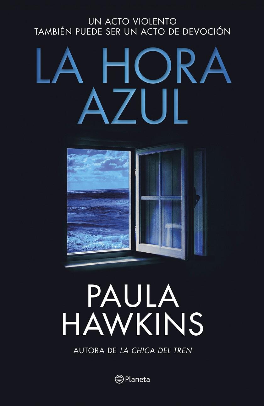 LA HORA AZUL | 9788408294559 | HAWKINS, PAULA | Llibreria La Font de Mimir - Llibreria online Barcelona - Comprar llibres català i castellà