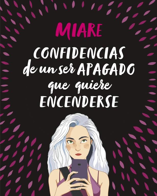 CONFIDENCIAS DE UN SER APAGADO QUE QUIERE ENCENDERSE | 9788420486345 | MIARE | Llibreria La Font de Mimir - Llibreria online Barcelona - Comprar llibres català i castellà