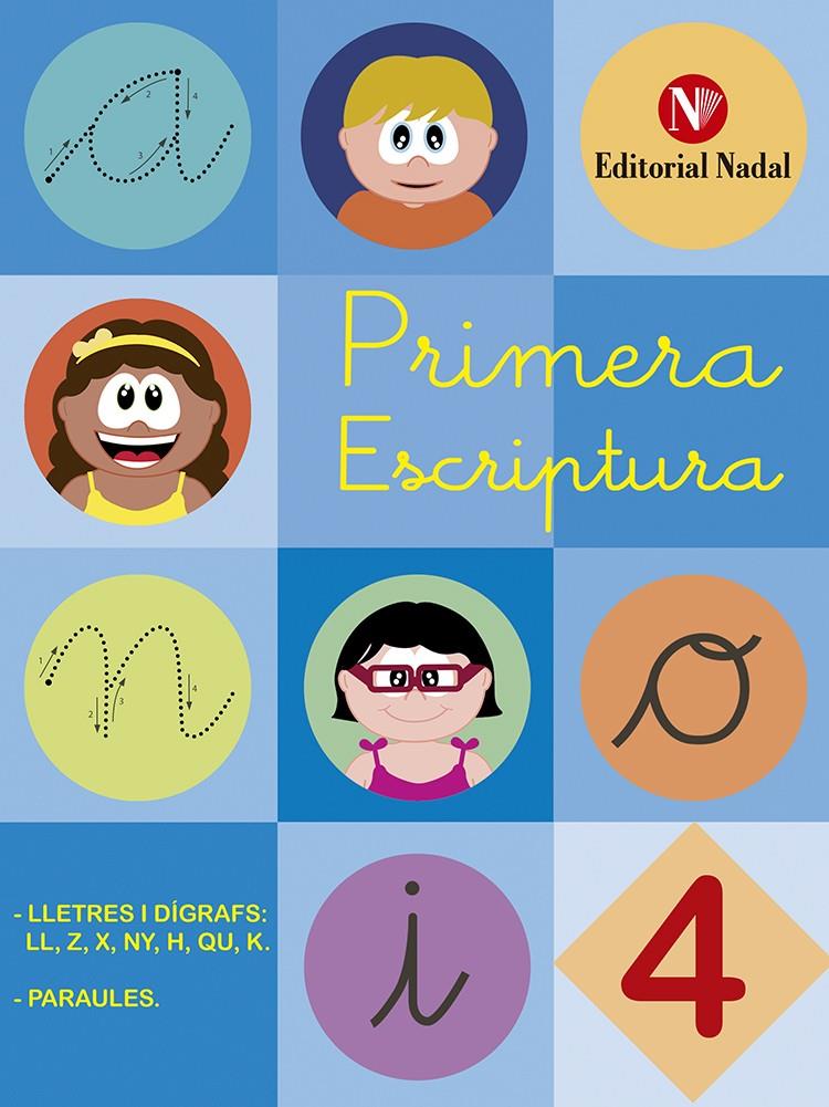 PRIMERA ESCRIPTURA 4 - LLIGADA | 9788478876594 | Llibreria La Font de Mimir - Llibreria online Barcelona - Comprar llibres català i castellà