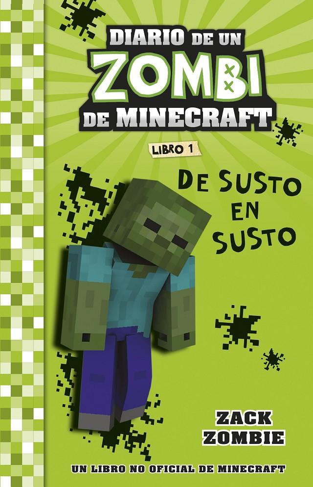 MINECRAFT. DIARIO DE UN ZOMBI DE MINECRAFT. DE SUSTO EN SUSTO | 9788408268031 | ZACK ZOMBIE | Llibreria La Font de Mimir - Llibreria online Barcelona - Comprar llibres català i castellà