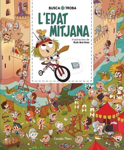 BUSCA I TROBA. L'EDAT MITJANA | 9788413890111 | MARTÍNEZ, RUTH | Llibreria La Font de Mimir - Llibreria online Barcelona - Comprar llibres català i castellà