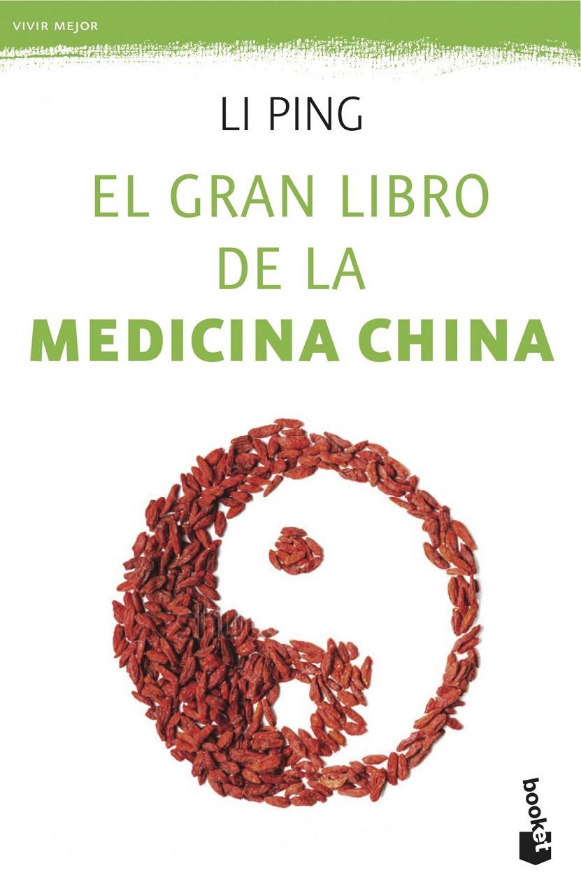 EL GRAN LIBRO DE LA MEDICINA CHINA | 9788427040519 | PING, LI | Llibreria La Font de Mimir - Llibreria online Barcelona - Comprar llibres català i castellà