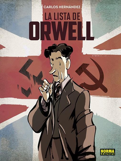 LA LISTA DE ORWELL | 9788467964691 | HERNÁNDEZ, CARLOS | Llibreria La Font de Mimir - Llibreria online Barcelona - Comprar llibres català i castellà