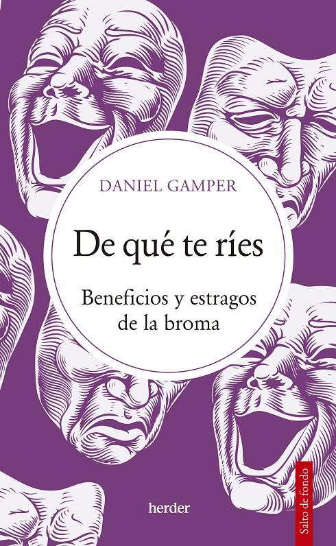 DE QUÉ TE RÍES | 9788425449246 | GAMPER, DANIEL | Llibreria La Font de Mimir - Llibreria online Barcelona - Comprar llibres català i castellà