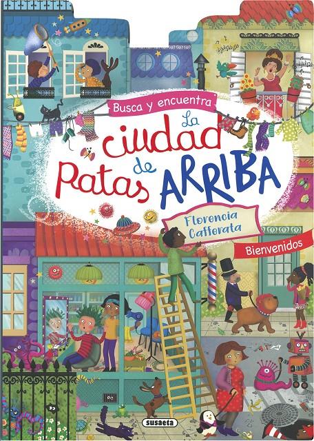 LA CIUDAD DE PATAS ARRIBA | 9788411967150 | SUSAETA EDICIONES | Llibreria La Font de Mimir - Llibreria online Barcelona - Comprar llibres català i castellà