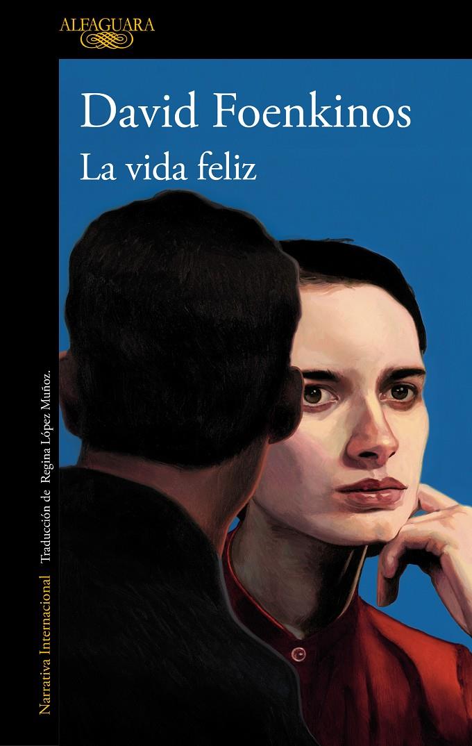 LA VIDA FELIZ | 9788420478173 | FOENKINOS, DAVID | Llibreria La Font de Mimir - Llibreria online Barcelona - Comprar llibres català i castellà