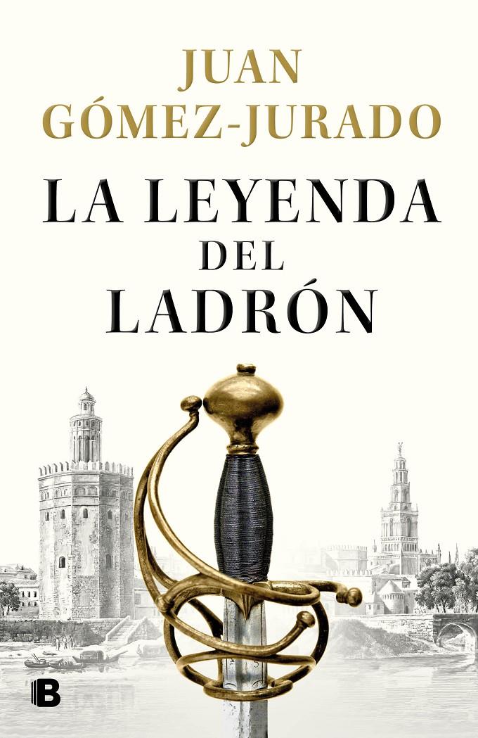 LA LEYENDA DEL LADRÓN | 9788466670951 | GÓMEZ-JURADO, JUAN | Llibreria La Font de Mimir - Llibreria online Barcelona - Comprar llibres català i castellà