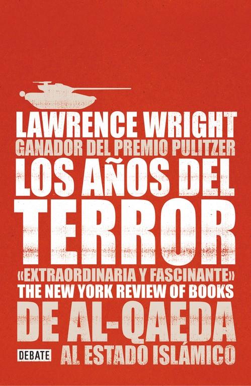 LOS AÑOS DEL TERROR | 9788499927671 | LAWRENCE WRIGHT | Llibreria La Font de Mimir - Llibreria online Barcelona - Comprar llibres català i castellà