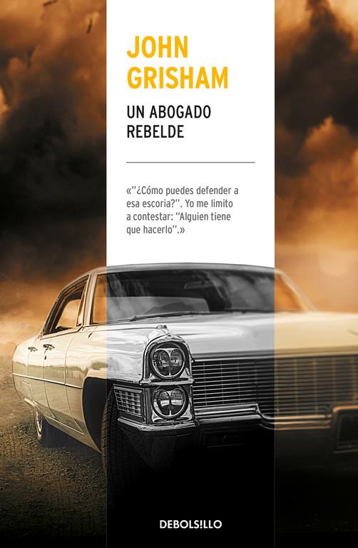 UN ABOGADO REBELDE | 9788466341509 | JOHN GRISHAM | Llibreria La Font de Mimir - Llibreria online Barcelona - Comprar llibres català i castellà