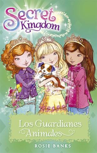 SECRET KINGDOM 19. LOS GUARDIANES ANIMALES | 9788424657383 | BANKS, ROSIE | Llibreria La Font de Mimir - Llibreria online Barcelona - Comprar llibres català i castellà