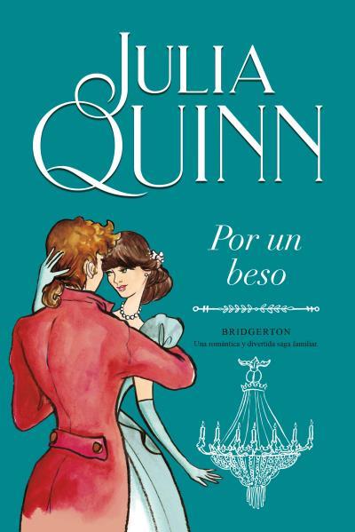 POR UN BESO (BRIDGERTON 7) | 9788416327881 | QUINN, JULIA | Llibreria La Font de Mimir - Llibreria online Barcelona - Comprar llibres català i castellà