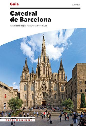 GUIA DE LA CATEDRAL DE BARCELONA | 9788484788287 | REGAS IGLESIAS, RICARD/VIVAS ORTIZ, PERE | Llibreria La Font de Mimir - Llibreria online Barcelona - Comprar llibres català i castellà