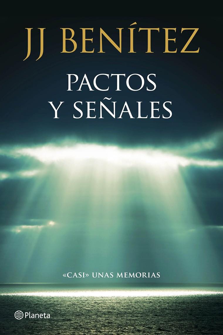 PACTOS Y SEÑALES | 9788408136781 | J. J. BENÍTEZ | Llibreria La Font de Mimir - Llibreria online Barcelona - Comprar llibres català i castellà