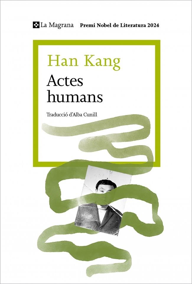 ACTES HUMANS | 9788410009509 | KANG, HAN | Llibreria La Font de Mimir - Llibreria online Barcelona - Comprar llibres català i castellà