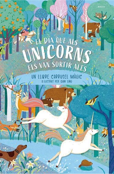 EL DIA QUE ALS UNICORNS ELS VAN SORTIR ALES | 9788447953448 | Llibreria La Font de Mimir - Llibreria online Barcelona - Comprar llibres català i castellà