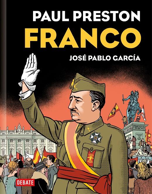 FRANCO (EDICIÓN GRÁFICA) | 9788419399069 | PRESTON, PAUL/GARCÍA, JOSÉ PABLO | Llibreria La Font de Mimir - Llibreria online Barcelona - Comprar llibres català i castellà